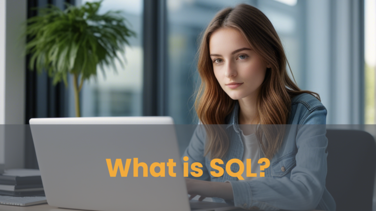 What is SQL? Understanding the Basics of Structured Query Language