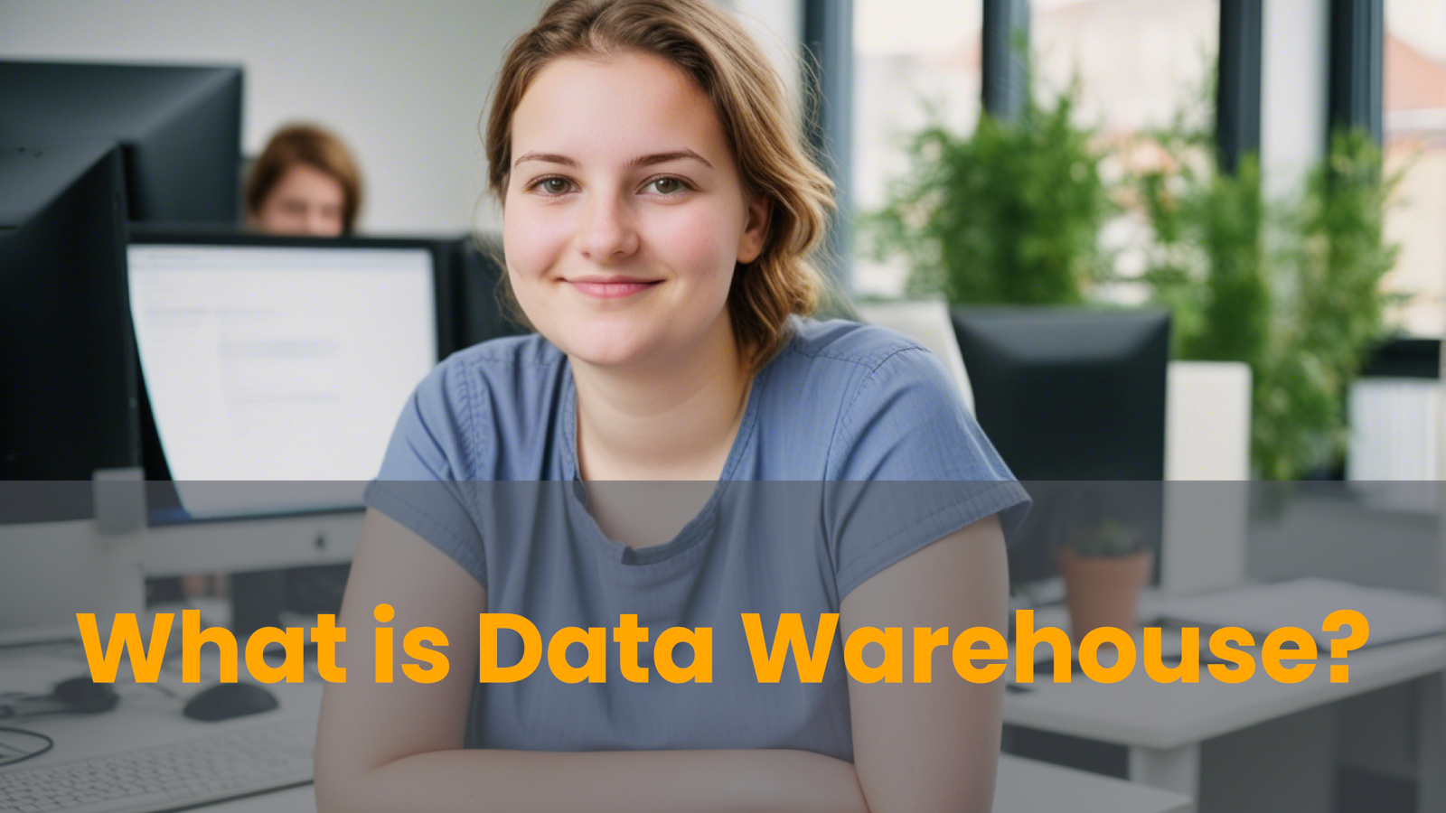 What is Data Warehouse? Understanding Key Concepts and Benefits